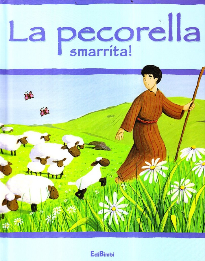 La pecorella smarrita! Ediz. illustrata La pecorella smarrita! Ediz. illustrata