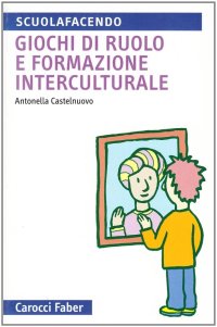 Giochi di ruolo e formazione interculturale
