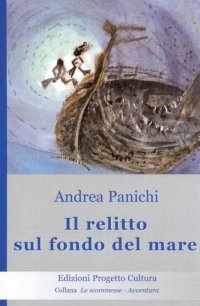 Il relitto sul fondo del mare