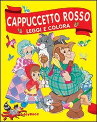 Cappuccetto Rosso Cappuccetto Rosso