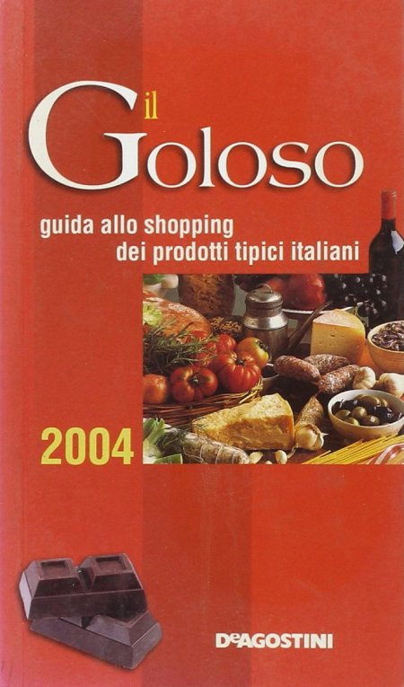 Il goloso. Prodotti tipici Il goloso. Prodotti tipici