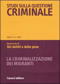 Studi sulla questione criminale (2007). Vol. 1 Studi sulla questione criminale (2007). Vol. 1