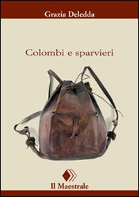 Colombi e sparvieri Colombi e sparvieri