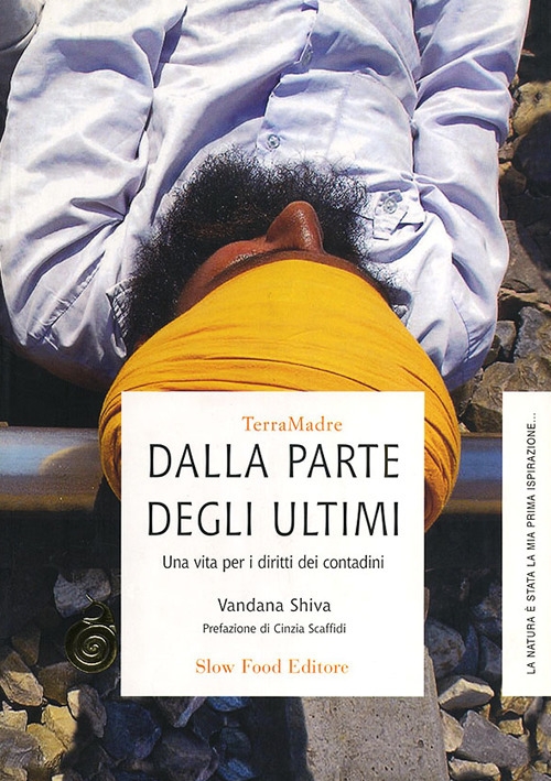 Dalla parte degli ultimi. Una via per i diritti dei contadini Dalla parte degli ultimi. Una via per i diritti dei contadini