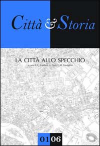 La città allo specchio La città allo specchio