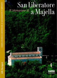 Il monastero di San Liberatore a Majella