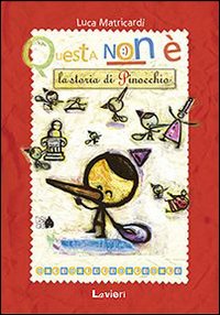 Questa non è la storia di Pinocchio Questa non è la storia di Pinocchio