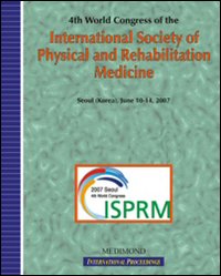 Fourth World congress of the International society of physical and rehabilitation medicine, ISPRM (Seoul, 10-14 June 2007) Fourth World congress of the International society of physical and rehabilitation medicine, ISPRM (Seoul, 10-14 June 2007)