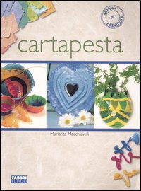 Cartapesta. Ediz. illustrata Cartapesta. Ediz. illustrata
