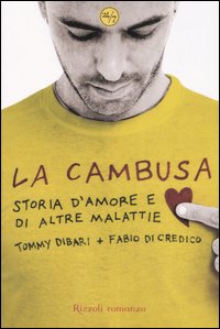 La cambusa. Storia d'amore e di altre malattie La cambusa. Storia d'amore e di altre malattie