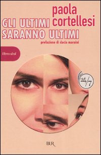 Gli ultimi saranno ultimi. Con DVD Gli ultimi saranno ultimi. Con DVD