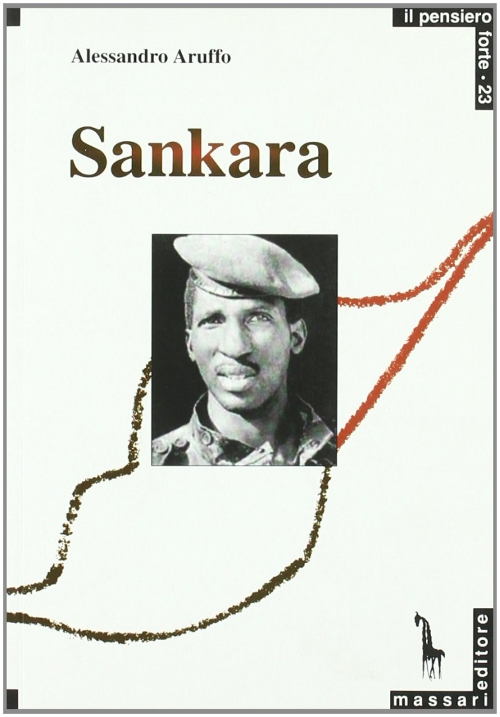 Sankara. Un rivoluzionario africano Sankara. Un rivoluzionario africano