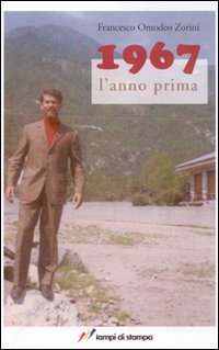 1967 l'anno prima 1967 l'anno prima
