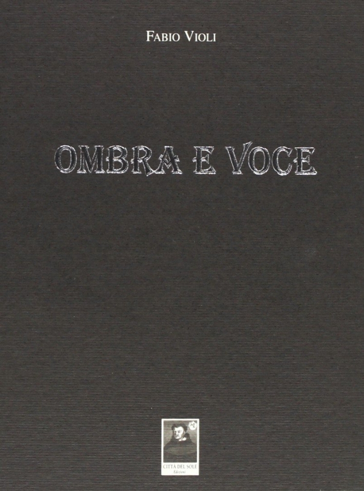 Ombra e voce Ombra e voce