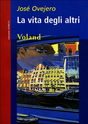 La vita degli altri La vita degli altri