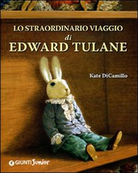 Lo straordinario viaggio di Edward Tulane. Ediz. illustrata Lo straordinario viaggio di Edward Tulane. Ediz. illustrata