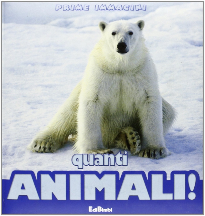 Quanti animali! Quanti animali!