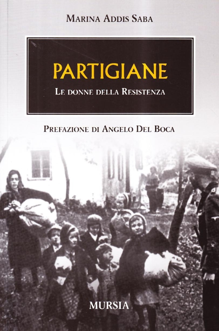 Partigiane. Le donne della Resistenza Partigiane. Le donne della Resistenza