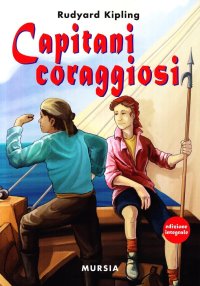 Capitani coraggiosi ed altre storie di mare