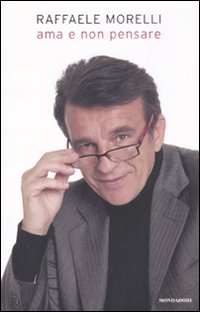 Ama e non pensare Ama e non pensare