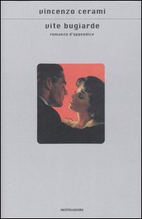 Vite bugiarde. Romanzo d'appendice Vite bugiarde. Romanzo d'appendice