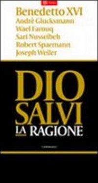 Dio Salvi la Ragione Dio Salvi la Ragione