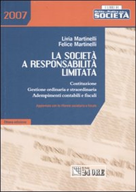 La società a responsabilità limitata La società a responsabilità limitata