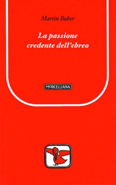 La passione credente dell'ebreo La passione credente dell'ebreo