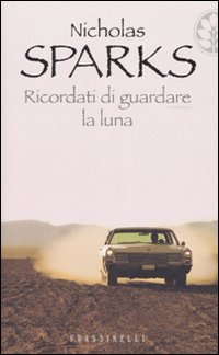 Ricordati di guardare la luna Ricordati di guardare la luna
