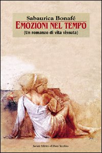 Emozioni nel tempo Emozioni nel tempo