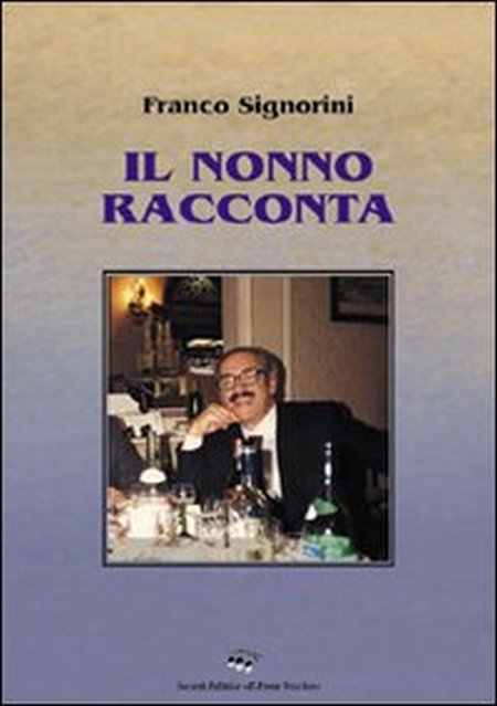 Il nonno racconta Il nonno racconta