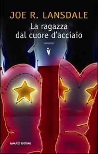 La ragazza dal cuore d'acciaio La ragazza dal cuore d'acciaio