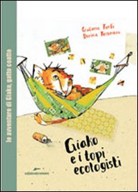 Giako e i topi ecologisti Giako e i topi ecologisti