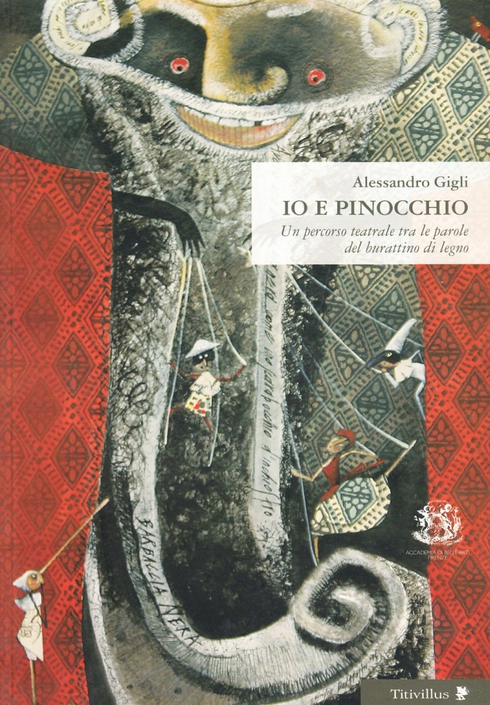 Io e Pinocchio. Un percorso teatrale tra le parole del burattino di legno