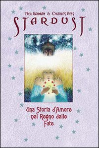 Stardust illustrato. Una storia d'amore nel regno delle fate Stardust illustrato. Una storia d'amore nel regno delle fate