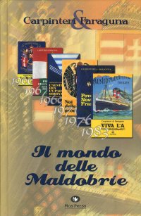 Il mondo delle maldobrìe