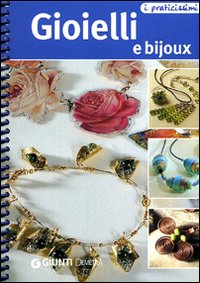 Gioielli & bijoux. Ediz. illustrata Gioielli & bijoux. Ediz. illustrata