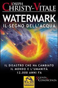 Watermark. Il segno dell'acqua Watermark. Il segno dell'acqua