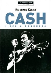 Cash. I see a darkness Cash. I see a darkness