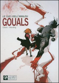 Gouals. Le luci dell'Amalou. Vol. 4 Gouals. Le luci dell'Amalou. Vol. 4