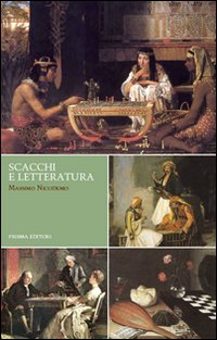 Scacchi e letteratura Scacchi e letteratura