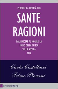 Le sante ragioni Le sante ragioni