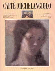 Caffè Michelangiolo. 2/2003 Caffè Michelangiolo. 2/2003