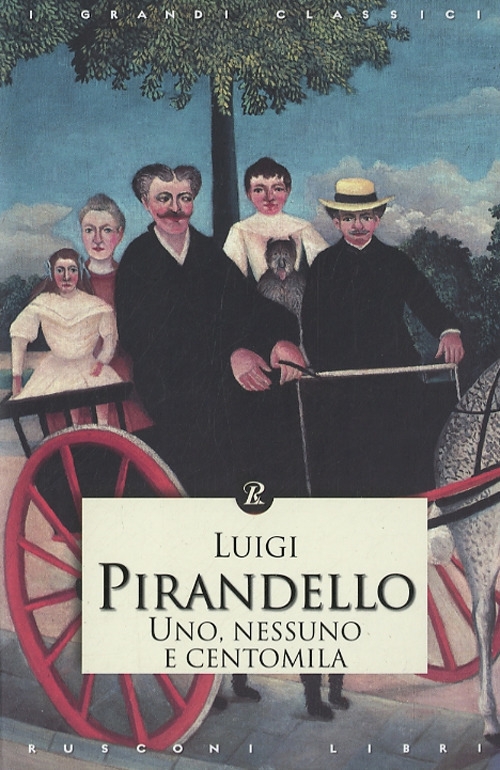 Uno, nessuno e centomila Uno, nessuno e centomila