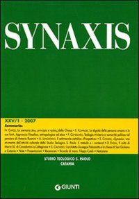 Quaderni di Synaxis XXV/1 - 2007 - Quadrimestrale dello Studio Teologico s. Paolo di Catania
