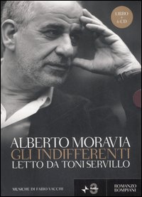 Gli indifferenti letto da Toni Servillo. Con 6 CD Audio Gli indifferenti letto da Toni Servillo. Con 6 CD Audio