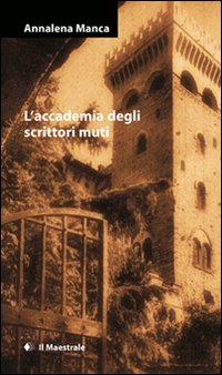 L'accademia degli scrittori muti L'accademia degli scrittori muti