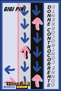 Donne contro corrente Donne contro corrente