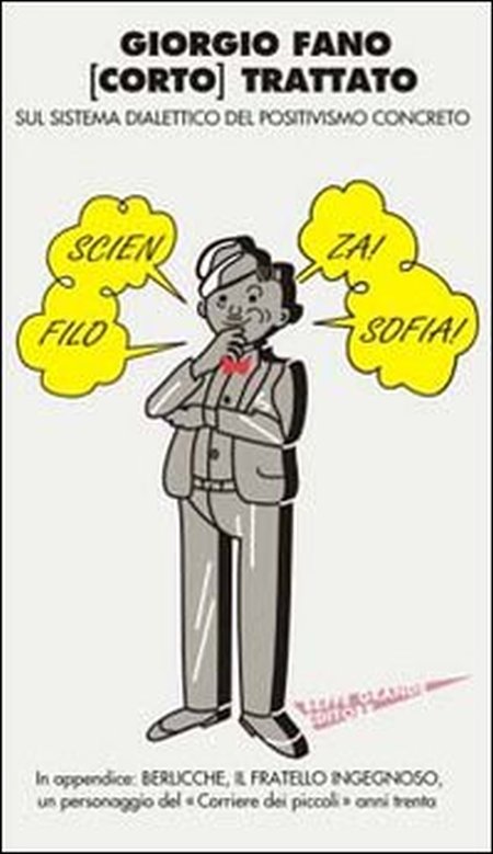 Trattato sul sistema dialettico del positivismo concreto-Berlicche il fratello ingenoso Trattato sul sistema dialettico del positivismo concreto-Berlicche il fratello ingenoso