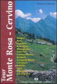 Tour Monte Rosa-Cervino Tour Monte Rosa-Cervino